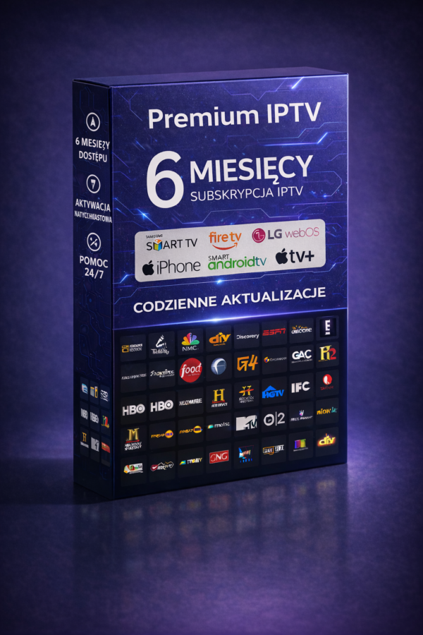Abonament IPTV Polska 6 Miesięcy — Najpopularniejszy | 25 000+ Kanałów